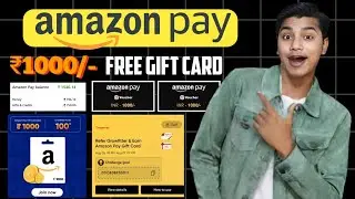 ₹1000/- Free Amazon gift card earning apps 2025 | how to Get Free Amazon Flipkart Gift Cards