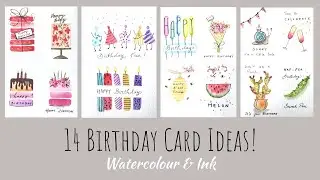 Make Your Own Birthday Cards! 14 Watercolour + Ink Designs