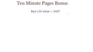 Ten Minute Pages Bonus - No BS Real Value Bonus
