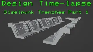 Design Time-lapse | Dieselpunk/Hard Sci-Fi Trenches