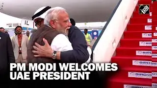 PM Modi welcomes UAE President as he lands in Gujarat to take part in Vibrant Gujarat Global Summit