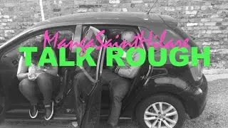 Manga Saint Hilare - Talk Rough (Prod Nana Rouges) [Official Video]