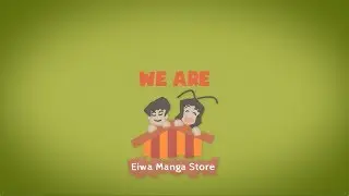 Eiwa Manga Store - Everything For Every Otaku