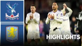 Crystal Palace v Aston Villa HIGHLIGHTS #astonvilla #crystalpalace #premierleague #highlights 