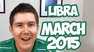 Libra Astrology Tarot Horoscope March 2015