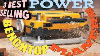 3 BEST SELLING POWER BENCHTOP PLANERS [AMAZON w/ International LINKS]