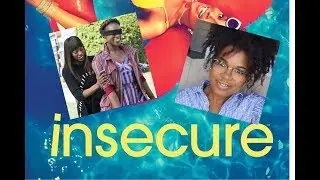 INSECURE SEASON FINALE
