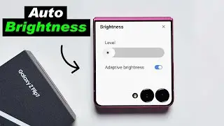 How To Enable Automatic (Adaptive) Screen Brightness On Cover Screen Of Samsung Galaxy Z Flip7