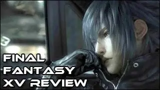 Final Fantasy XV Review (Is it worth the VERY long wait?)