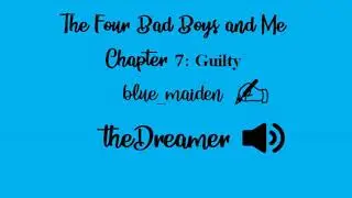 (Audio) Chapter 7 The Four Bad Boys and Me by blue_maiden