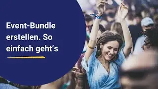 Event-Bundle: Erstelle Abos, Dauerkarten oder Festival P&auml;sse