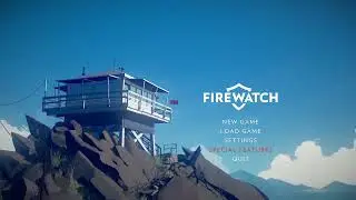 Firewatch Part 1
