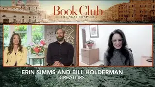 Erin Simms And Bill Holderman Talk About Crotch Grabbing In Book Club: The Next Chapter