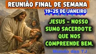 Weekend Meeting Complete Study January 19-25, 2026 JW Brazil