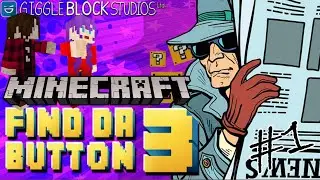 Find Da Button 3 - The Button Hunt Begins AGAIN!