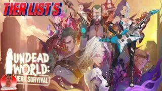 Tier List S | Undead World Hero Survival