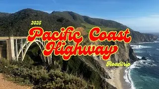 Pacific Coast Highway Roadtrip