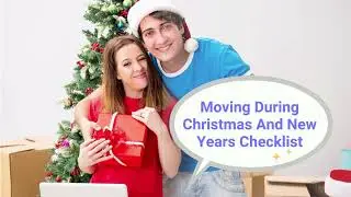 Moving During Christmas And New Years Checklist