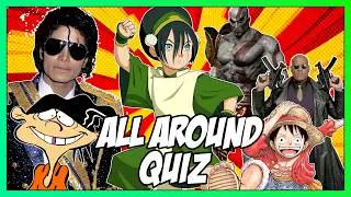 All Around Quiz #11 - Anime Openings, Video Game Music, Cartoon Characters, TV Shows, and more!