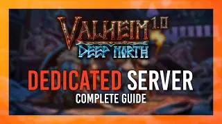 UPDATED Valheim 1.0 Dedicated Server | Complete Guide