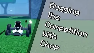 Bugging the Competition With Chop (Roblox Fruit Battlegrounds)