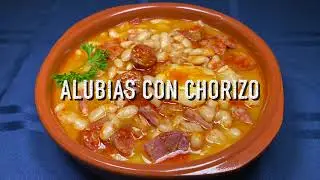 Alubias con Chorizo | Cocina Con Fujita