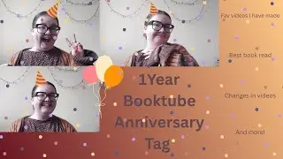 Booktube Anniversary & Birthday Tag | How many years, fav uploads and more!