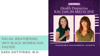 Racial Weathering: Why Black Women Age Faster | Dr. Sara Gottfried
