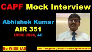 UPSC CAPF Mock Interview ABHISHEK KUMAR