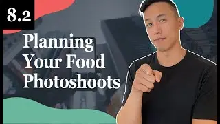 Как ЛЕГКО спланировать фотосессию еды &mdash; 8.2 Программа Foodiepreneur&rsquo;s Finest