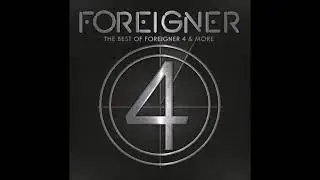 The Best Of Foreigner 4 & More - 11 - I Want To Know What Love Is (Live)