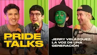 Jerry Vel&aacute;zquez: The Voice of a Generation | Pride Talks | Season 4 Episode 8