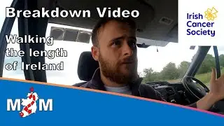 Breakdown video - Walking the length of Ireland for the Irish Cancer Society