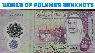 Soudi Arabia -New polymer banknote issued by Saudi Arabian Monetary Agency |