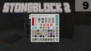Stoneblock 2 | Sub Server | Material Stoneworks Factory