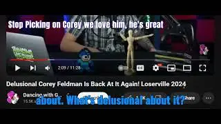 Stop Picking On Corey , His Loserville Tour Is Awesome , We Love You Corey.