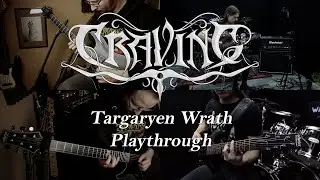 Craving - Targaryen Wrath // Playthrough