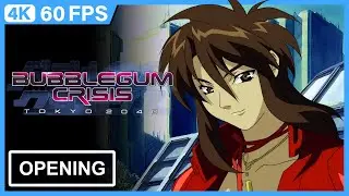 Bubblegum Crisis: Tokyo 2040 Opening | Creditless | 4K 60FPS Remastered