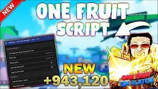 *UPDATED* One Fruit Script (PASTEBIN 2023) (AUTO MOBS, FARM CHESTS, GET FRUIT)