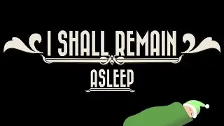 I Shall Remain - Asleep