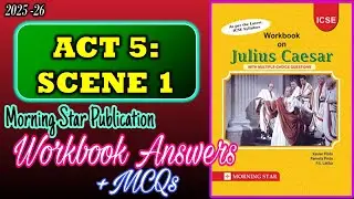Julius Caesar | Act 5 Scene 1 |Workbook Answers  Morning star Publication | 2025-26