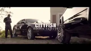 CityFish - Holdin Ya Nuts