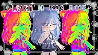 Listen to me now ||&deg;&bull;Trend&bull;&deg;|| [Gacha club]