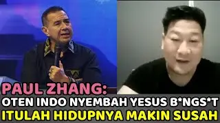 Paul Zhang Sebut Oten Indo Menyembah Yesus 13 * ng5 *t, Itulah Hidup Mereka Makin Sus4h