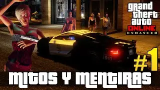 GTA V Enhanced Mitos y Mentiras #1 - 12 a&ntilde;os despu&eacute;s las prostis y f&iacute;sicas cambiaron...