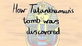 Ancient Egypt: How Tutankhamun's Tomb Was Discovered KS2