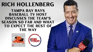 Tampa Bay Rays TV Host Rich Hollenberg Joins the JP Show