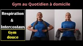 9min | Respiration & Intercostaux | Gym Matinale | Mélanie | S11J48