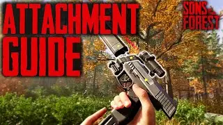 How to use all Attachments Explained - Sons of the Forest Guide