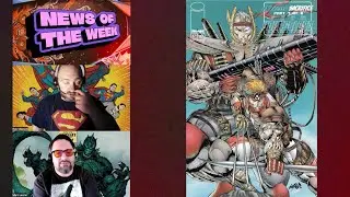 AWESTRUCK COMICS PODCAST: EPISODE # 57: NEWS OF THE WEEK - SUPERMAN BTS & FANTASTIC FOUR TRAILER